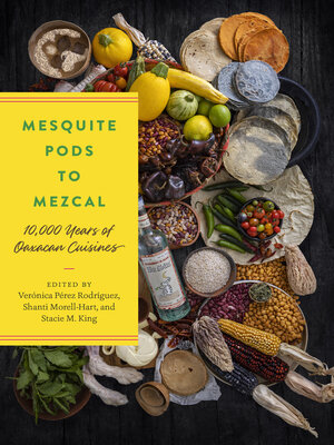 cover image of Mesquite Pods to Mezcal